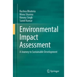 Environmental Impact Assessment: A Journey to Sustainable Development