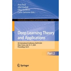 Deep Learning Theory and Applications: 5th International Conference, DeLTA 2024, Dijon, France, July 10–11, 2024, Proceedings, Part II
