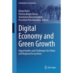 Digital Economy and Green Growth: Opportunities and Challenges for Urban and Regional Ecosystems