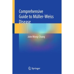 Comprehensive Guide to Muller-Weiss Disease