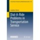 Dial-A-Ride Problems in Transportation Service