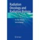 Radiation Oncology and Radiation Biology: The Next 100 Years