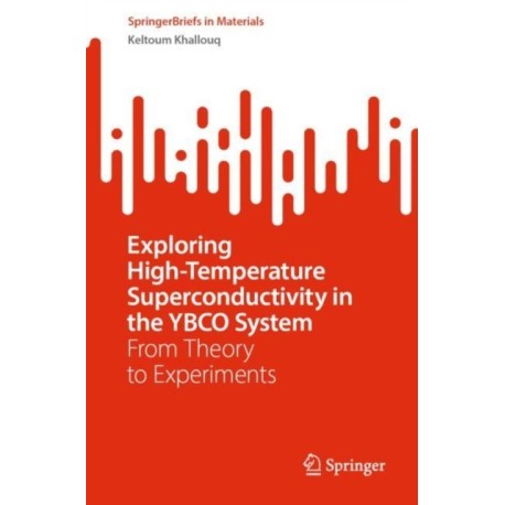 Exploring High-Temperature Superconductivity in the YBCO System: From Theory to Experiments