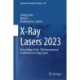 X-Ray Lasers 2023: Proceedings of the 18th International Conference on X-Ray Lasers