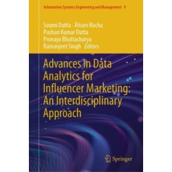 Advances in Data Analytics for Influencer Marketing: An Interdisciplinary Approach