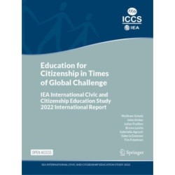 Education for Citizenship in Times of Global Challenge: IEA International Civic and Citizenship Education Study 2022 International Report