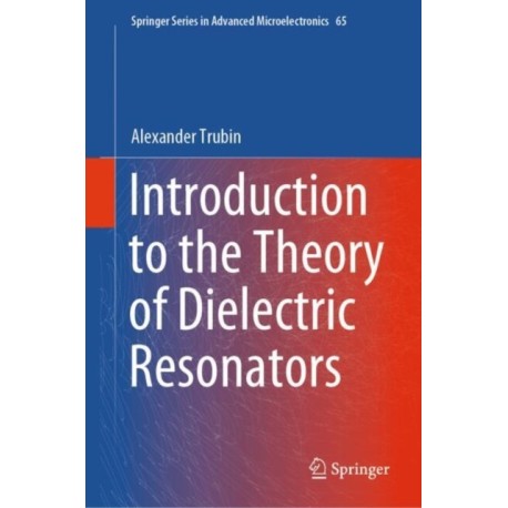 Introduction to the Theory of Dielectric Resonators