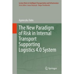 The New Paradigm of Risk in Internal Transport Supporting Logistics 4.0 System