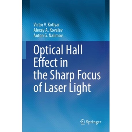 Optical Hall Effect in the Sharp Focus of Laser Light