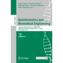 Bioinformatics and Biomedical Engineering: 11th International Conference, IWBBIO 2024, Meloneras, Gran Canaria, Spain, July 15–17, 2024, Proceedings, Part II