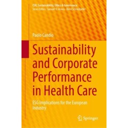 Sustainability and Corporate Performance in Health Care: ESG Implications for the European Industry