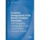 Economic Development in the World's Smallest Economies: How Geography, Demographics, and Culture Define Economic Activity