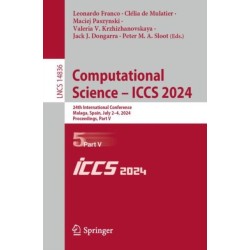 Computational Science – ICCS 2024: 24th International Conference, Malaga, Spain, July 2–4, 2024, Proceedings, Part V