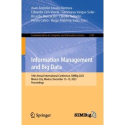 Information Management and Big Data: 10th Annual International Conference, SIMBig 2023, Mexico City, Mexico, December 13–15, 2023, Proceedings