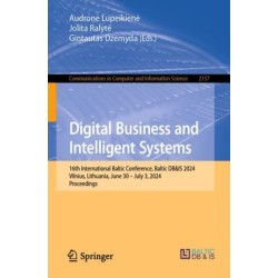 Digital Business and Intelligent Systems: 16th International Baltic Conference, Baltic DB&IS 2024, Vilnius, Lithuania, June 30 – July 3, 2024, Proceedings