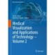 Medical Visualization and Applications of Technology - Volume 2