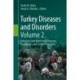 Turkey Diseases and Disorders Volume 2: Infectious and Nutritional Diseases, Diagnostics and Control Strategies