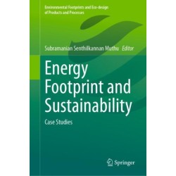 Energy Footprint and Sustainability: Case Studies