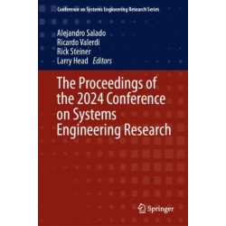 The Proceedings of the 2024 Conference on Systems Engineering Research