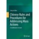 Chinese Rules and Procedures for Addressing Mass Actions: A Juridification Account