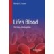 Life’s Blood: The Story of Hemoglobin