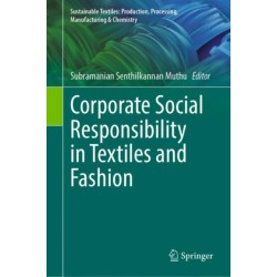 Corporate Social Responsibility in Textiles and Fashion
