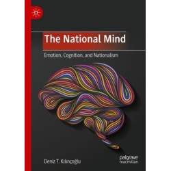 The National Mind: Emotion, Cognition, and Nationalism