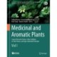 Medicinal and Aromatic Plants: Current Research Status, Value-Addition to Their Waste, and Agro-Industrial Potential (Vol I)