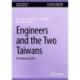 Engineers and the Two Taiwans: The Abnormal Club