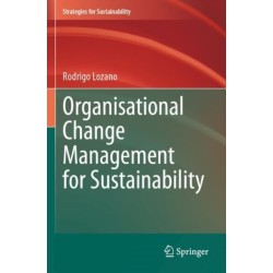 Organisational Change Management for Sustainability