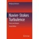 Navier-Stokes Turbulence: Theory and Analysis