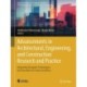 Advancements in Architectural, Engineering, and Construction Research and Practice: Integrating Disruptive Technologies and Innovation for Future Excellence