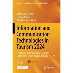 Information and Communication Technologies in Tourism 2024: ENTER 2024 International eTourism Conference, Izmir, Turkiye, January 17-19