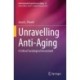 Unravelling Anti-Aging: A Critical Sociological Assessment