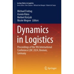 Dynamics in Logistics: Proceedings of the 9th International Conference LDIC 2024, Bremen, Germany