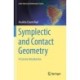 Symplectic and Contact Geometry: A Concise Introduction