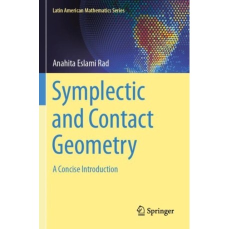Symplectic and Contact Geometry: A Concise Introduction