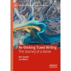 Re-thinking Travel Writing: The Journey of a Genre