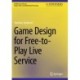Game Design for Free-to-Play Live Service
