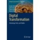 Digital Transformation: Technology, Tools, and Studies