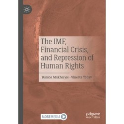The IMF, Financial Crisis, and Repression of Human Rights