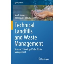 Technical Landfills and Waste Management: Volume 2: Municipal Solid Waste Management
