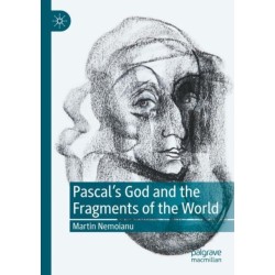 Pascal's God and the Fragments of the World