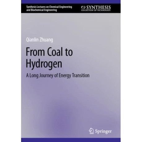 From Coal to Hydrogen: A Long Journey of Energy Transition