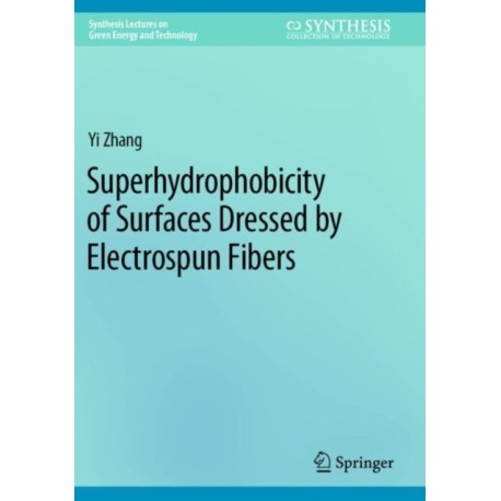 Superhydrophobicity of Surfaces Dressed by Electrospun Fibers