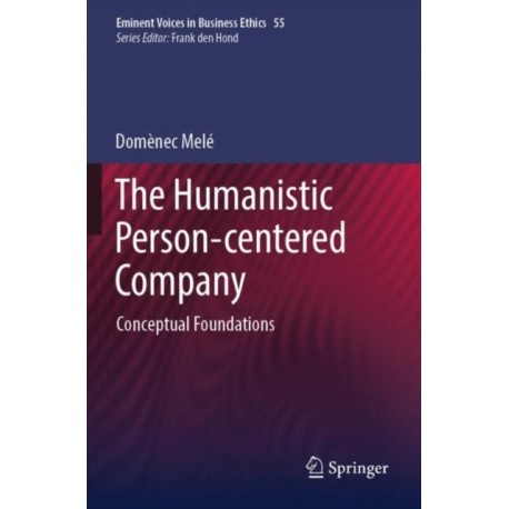 The Humanistic Person-centered Company