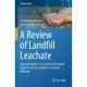 A Review of Landfill Leachate: Characterization Leachate Environment Impacts and Sustainable Treatment Methods