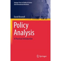 Policy Analysis: A Practical Introduction