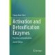 Activation and Detoxification Enzymes: Functions and Implications