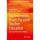 Socioscientific Issues Focused Teacher Education: Place-Based Practices from Turkiye